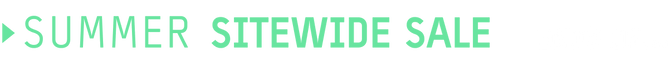 Text reads SUMMER SITEWIDE SALE ENDS IN... in large green and white capital letters on a black background.