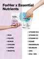 Two hands hold packages labeled ForHer Essential System Multinutrient by Complement against a pink and blue background. Text lists nutrients: iron, folate, boron, choline, copper, inositol; vitamins B12, D3, K2; iodine; magnesium; selenium; zinc; DHA/EPA—all for optimal health.