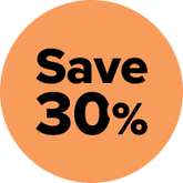 Orange circle with bold black text that reads Save 30%.