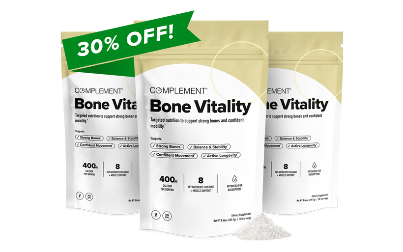 Three Complement Bone Vitality supplement pouches with a 30% OFF! banner above them. The pouches highlight key benefits and nutrients, and some powder is visible on the surface in front.