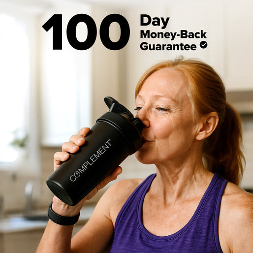 A woman in workout clothes drinks from a black shaker bottle labeled Complement in a bright kitchen. Text reads: 100 Day Money-Back Guarantee with a checkmark symbol.