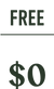 Text reading “FREE” above a horizontal line, with “$0” written in large font below the line, indicating that something is available at no cost.