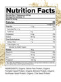 Nutrition Facts for Unflavored Protein. Ingredients. Organic yellow pea protein, organic pumpkin seed protein, organic almond protein, organic sunflower seed protein, organic chia seed protein.